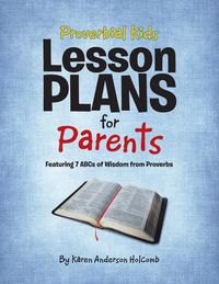 Produktbild: Proverbial Kids Lesson Plans for Parents