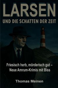 Produktbild: Larsen - Ein Amrum Krimi / Larsen und die Schatten der Zeit