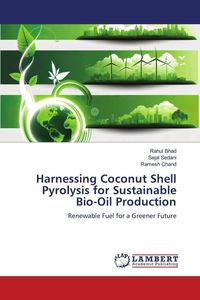 Produktbild: Harnessing Coconut Shell Pyrolysis for Sustainable Bio-Oil Production