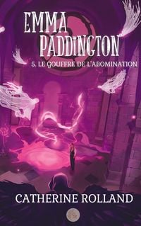 Produktbild: Emma Paddington (tome 5) : Le gouffre de l'abomination