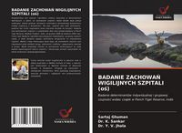 Produktbild: Badanie Zachowa&iquest; Wigilijnych Szpitali (o&iquest;)