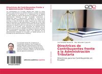 Produktbild: Directrices de Contribuyentes frente a la Administraci&oacute;n Tributaria