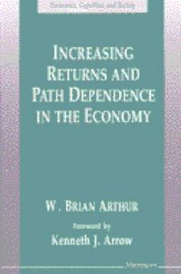 Produktbild: Arthur, W: Increasing Returns and Path Dependence in the Ec