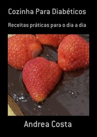 Produktbild: Cozinha Para Diab&eacute;ticos
