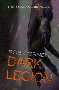 Produktbild: Dark Legion (The Lockman Chronicles, #2)