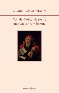 Produktbild: Von der Welt, wie sie ist und wie sie sein k&ouml;nnte