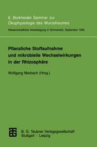 Produktbild: Pflanzliche Stoffaufnahme und mikrobielle Wechselwirkungen in der Rhizosph&auml;re