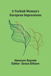 Produktbild: A Turkish Woman's European Impressions