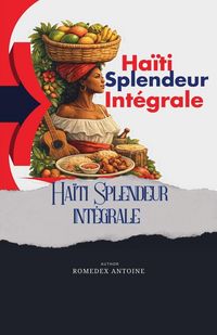 Produktbild: Haiti Splendeur int&eacute;grale
