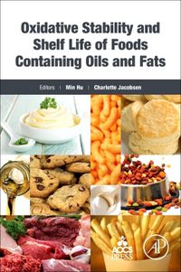 Produktbild: Oxidative Stability and Shelf Life of Foods Containing Oils and Fats