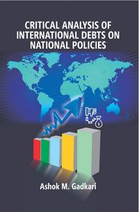 Produktbild: Critical Analysis of International Debts on National Policies
