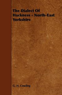 Produktbild: The Dialect of Hackness - North-East Yorkshire