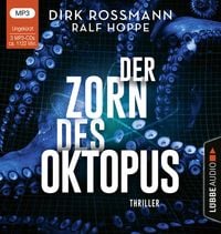 Der Zorn des Oktopus von Dirk Rossmann