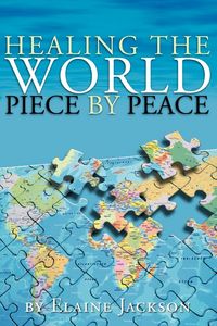 Produktbild: Healing the World Piece by Peace