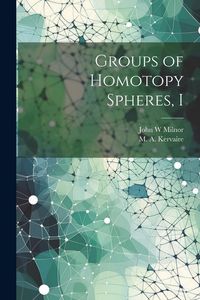 Produktbild: Groups of Homotopy Spheres, I
