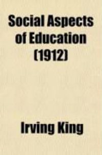 Produktbild: Social Aspects of Education; A Book of Sources and Original Discussions with Annotated Bibliographies
