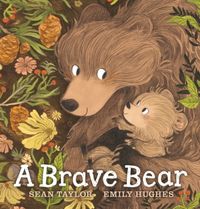 Produktbild: Taylor, S: A Brave Bear