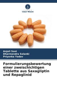 Produktbild: Formulierungsbewertung einer zweischichtigen Tablette aus Saxagliptin und Repaglinid