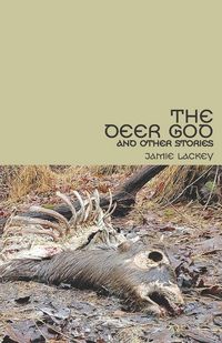 Produktbild: The Deer God and Other Stories