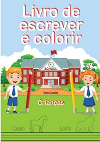 Produktbild: Livro de Escrever e Colorir (Edi&ccedil;&atilde;o em letras grandes)