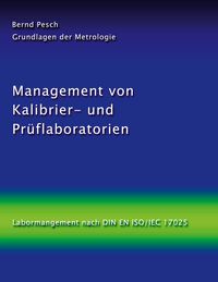 Produktbild: Management von Kalibrier- und Pr&uuml;flaboratorien