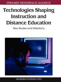 Produktbild: Technologies Shaping Instruction and Distance Education