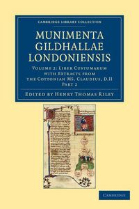 Produktbild: Munimenta Gildhallae Londoniensis - Volume 2