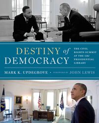 Produktbild: Updegrove, M: Destiny Of Democracy