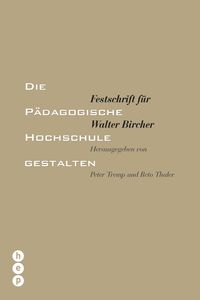 Produktbild: Die P&auml;dagogische Hochschule gestalten