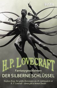 Bild vom Artikel Der silberne Schlüssel vom Autor Howard Ph. Lovecraft