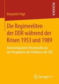 Produktbild: Die Regimeeliten der DDR w&auml;hrend der Krisen 1953 und 1989
