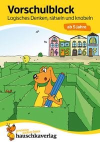 Produktbild: Vorschulblock ab 5 Jahre f&uuml;r Junge und M&auml;dchen - Logisches Denken, r&auml;tseln und knobeln