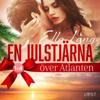 Produktbild: En julstj&auml;rna &ouml;ver Atlanten 1-4: Erotisk adventskalender