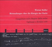 Produktbild: Mutmassungen &uuml;ber die K&ouml;nigin der Nacht /Congetture sulla Regina della notte /Ugibanje o Kraljici noči