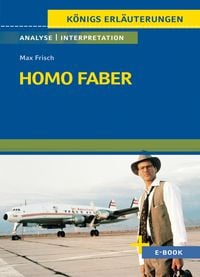 Produktbild: Homo faber von Max Frisch - Textanalyse und Interpretation