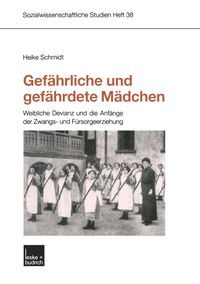 Produktbild: Gef&auml;hrliche und gef&auml;hrdete M&auml;dchen