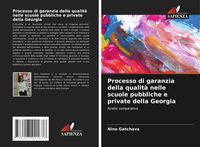 Produktbild: Processo di garanzia della qualit&agrave; nelle scuole pubbliche e private della Georgia