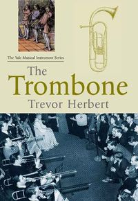 Produktbild: Herbert, T: The Trombone
