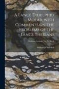 Produktbild: A Lance Didelphid Molar, With Comments on the Problems of the Lance Therians; Fieldiana, Geology, Vol.10, No.36