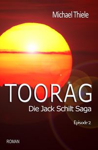 Produktbild: Toorag - Die Jack Schilt Saga