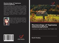 Produktbild: Myrmecology of Tapinoma melanocephalum
