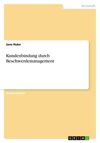 Produktbild: Kundenbindung durch Beschwerdemanagement