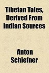 Produktbild: Tibetan Tales, Derived from Indian Sources