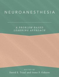 Produktbild: Neuroanesthesia: A Problem-Based Learning Approach