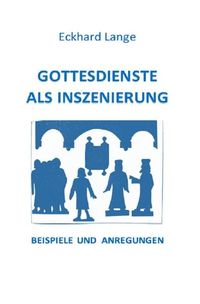 Produktbild: Lebens+Werk+Statt Heft 3 + 7 +8 / Gottesdienste als Inszenierung