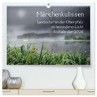 Produktbild: M&auml;rchenkulissen - Landschaften der Oberpfalz (hochwertiger Premium Wandkalender 2026 DIN A2 quer), Kunstdruck in Hochglanz