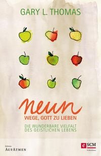 Produktbild: Neun Wege, Gott zu lieben