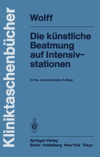 Produktbild: Die k&uuml;nstliche Beatmung auf Intensivstationen