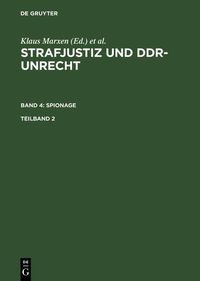 Produktbild: Strafjustiz und DDR-Unrecht. Band 4: Spionage. Teilband 2