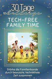 Produktbild: Tech-free Family Time